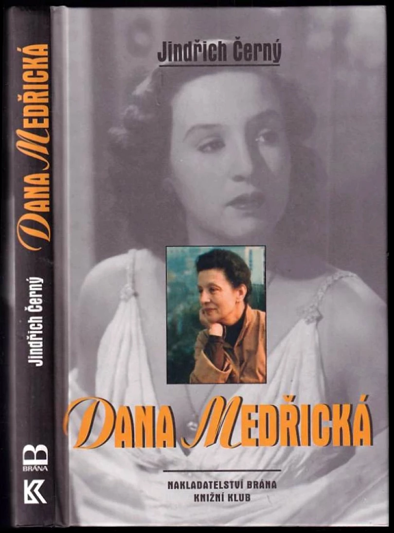 Dana Medřická (Jindřich Černý, 2002)