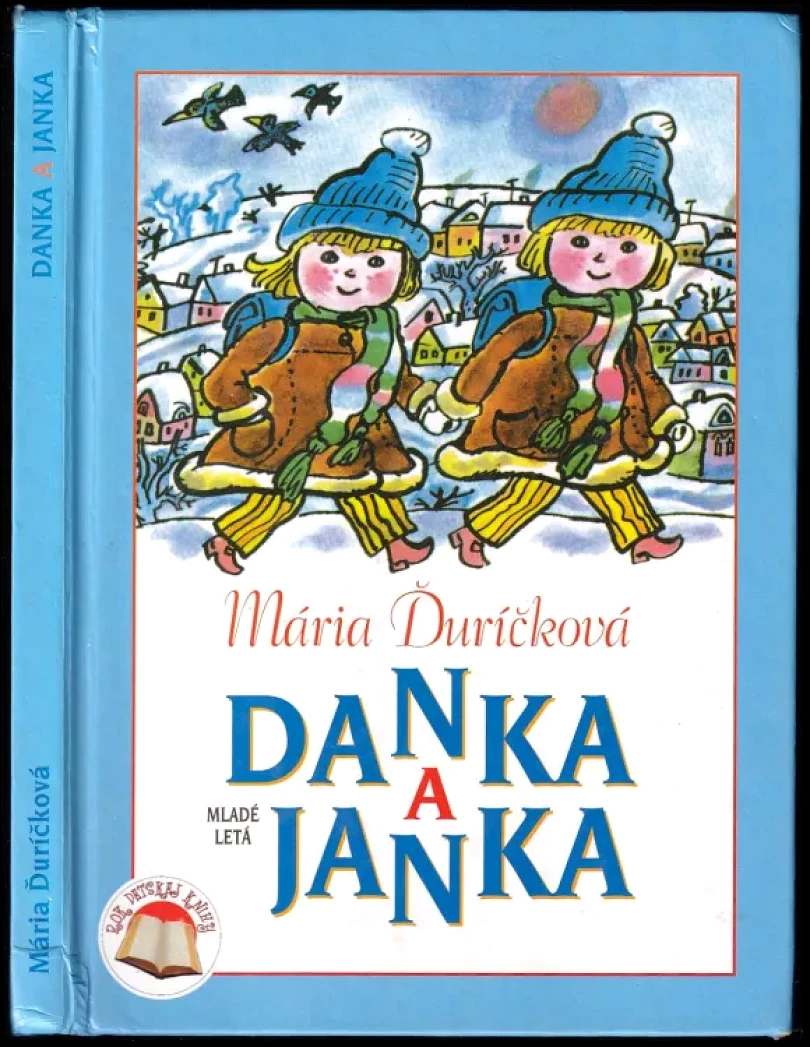 Levně Danka a Janka ; Danka a Janka v rozprávke (Mária Ďuríčková, 2002)