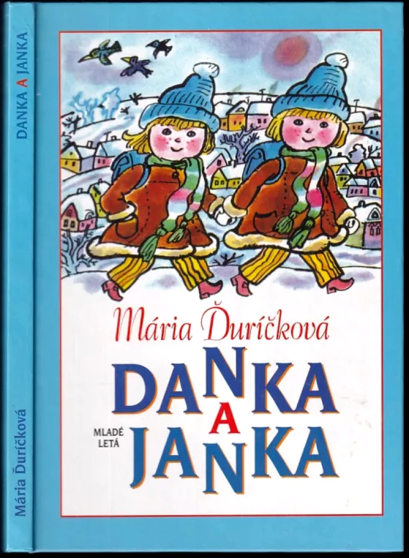 Levně Danka a Janka ; Danka a Janka v rozprávke (Mária Ďuríčková, 2004)