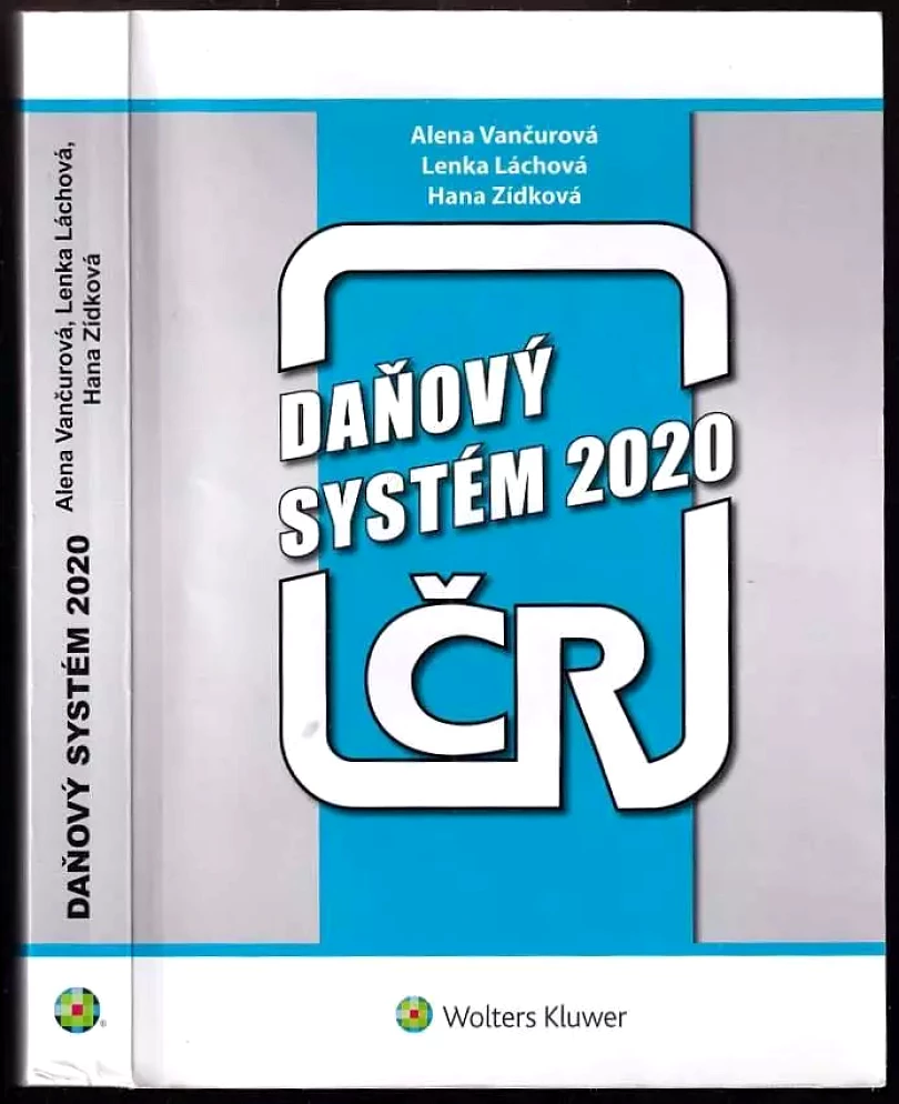 Levně Daňový systém ČR 2020 (Alena Vančurová, 2020)