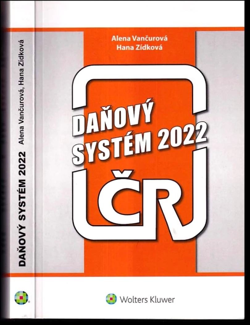 Levně Daňový systém ČR 2022 (Alena Vančurová, 2022)