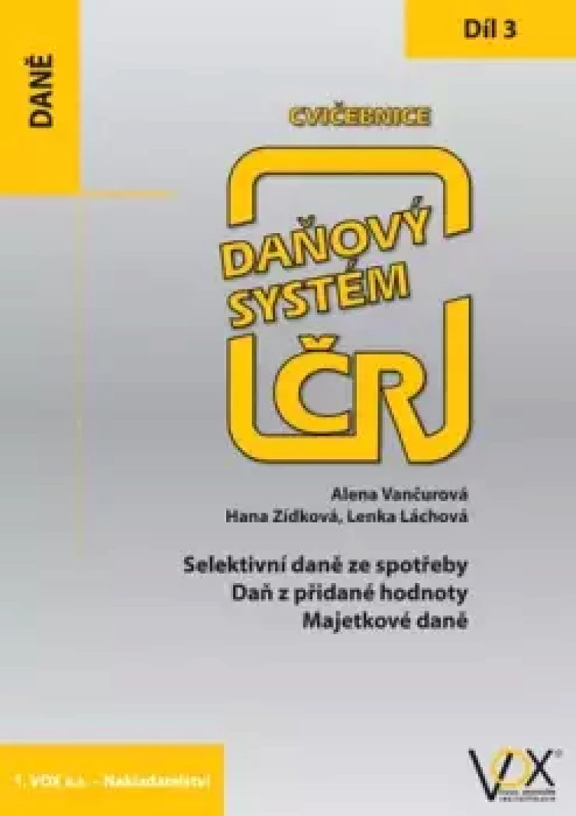 Levně Daňový systém ČR (Alena Vančurová, 2019)