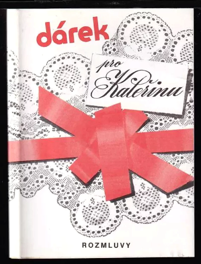 Dárek pro Kateřinu (Ladislav Dvorský, 1992)