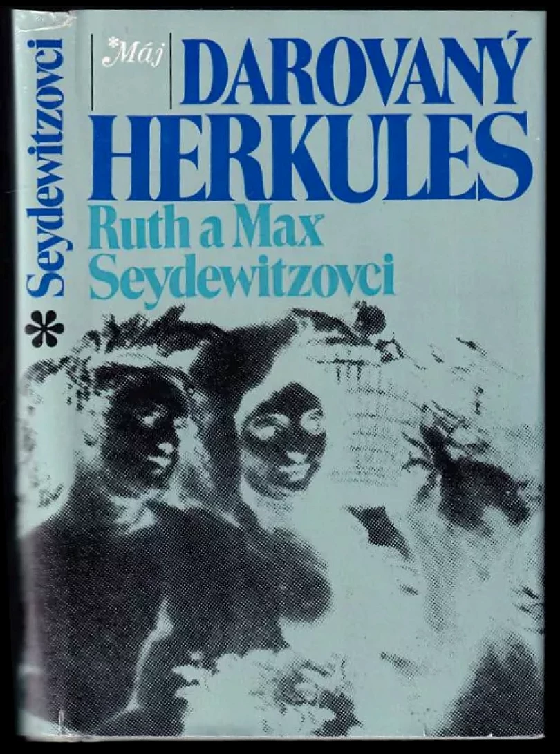 Levně Darovaný Herkules (Max Seydewitz, 1981)