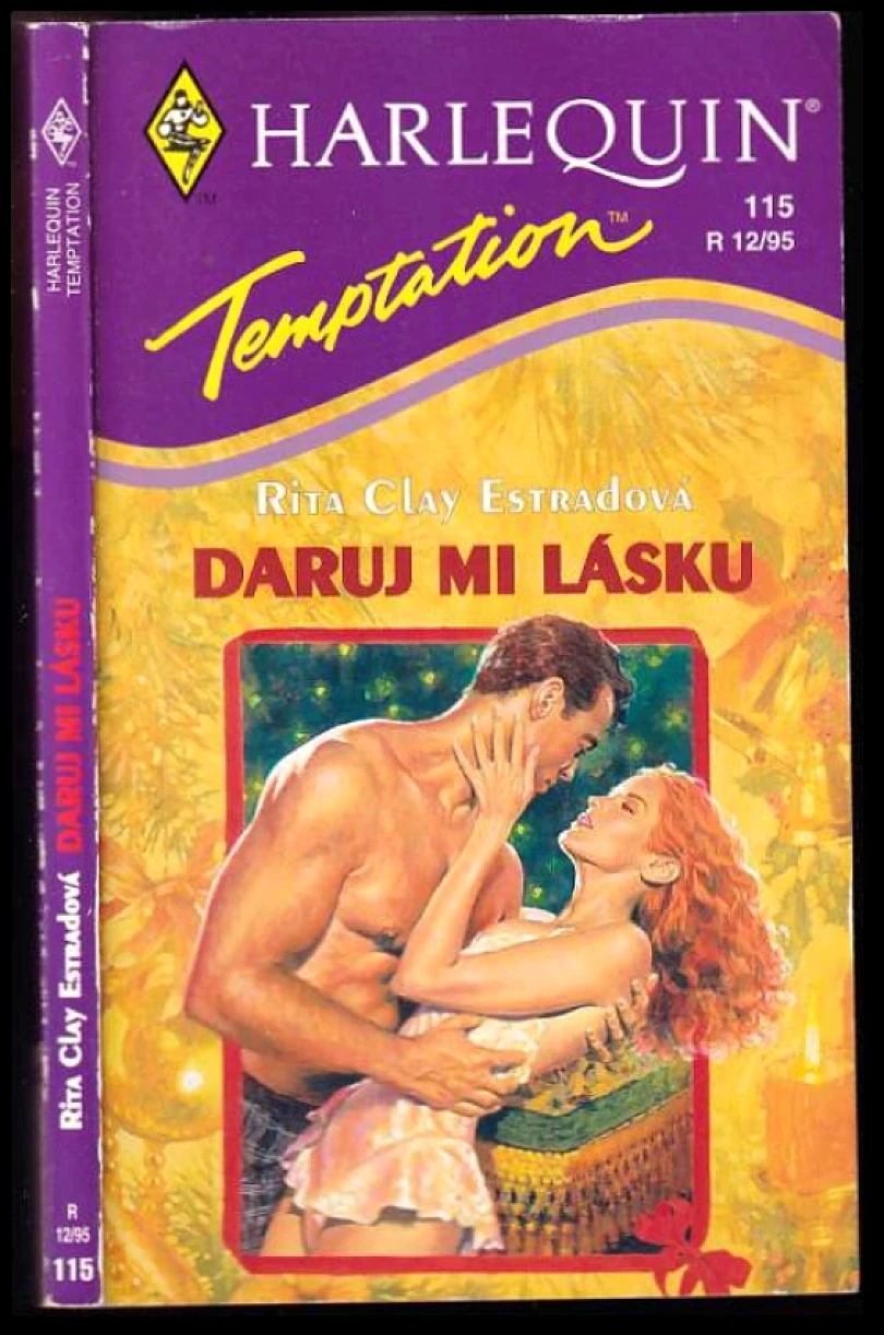 Daruj mi lásku (Rita Clay Estrada, 1995)