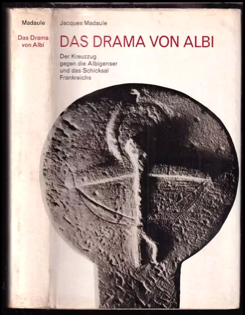 Levně Das Drama von Albi (Jacques Madaule, 1964)