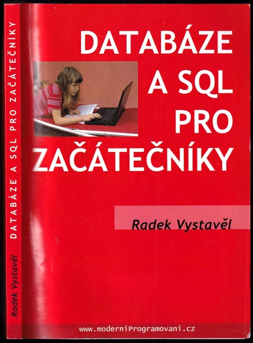 Databáze a SQL pro začátečníky (Radek Vystavěl, 2021)