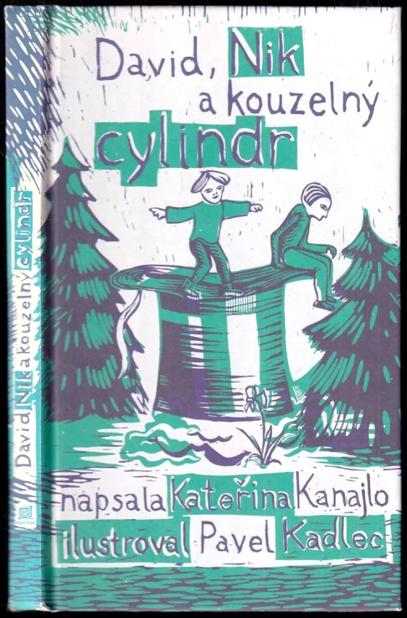 David, Nik a kouzelný cylindr (Kateřina Kanajlo, 2004)