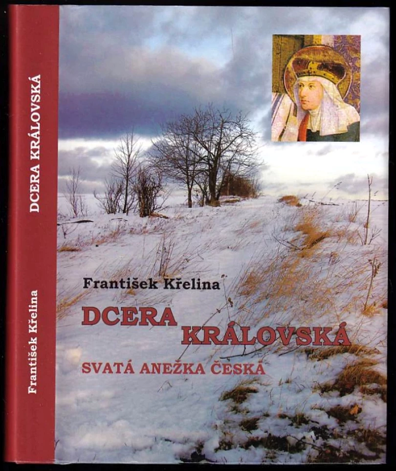 Levně Dcera královská (František Křelina, 2008)