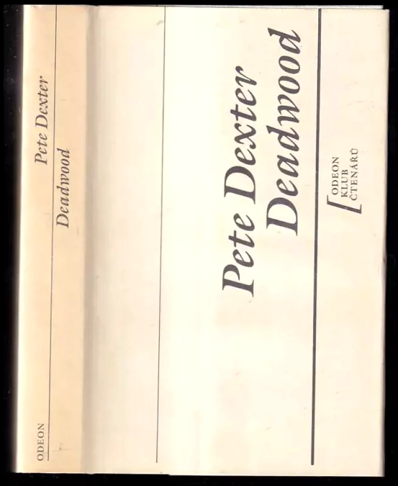 Levně Deadwood (Pete Dexter, 1990)
