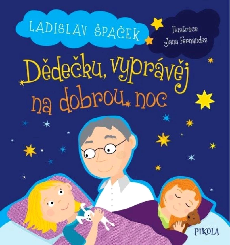 Levně Dědečku, vyprávěj na dobrou noc (Ladislav Špaček, 2025)