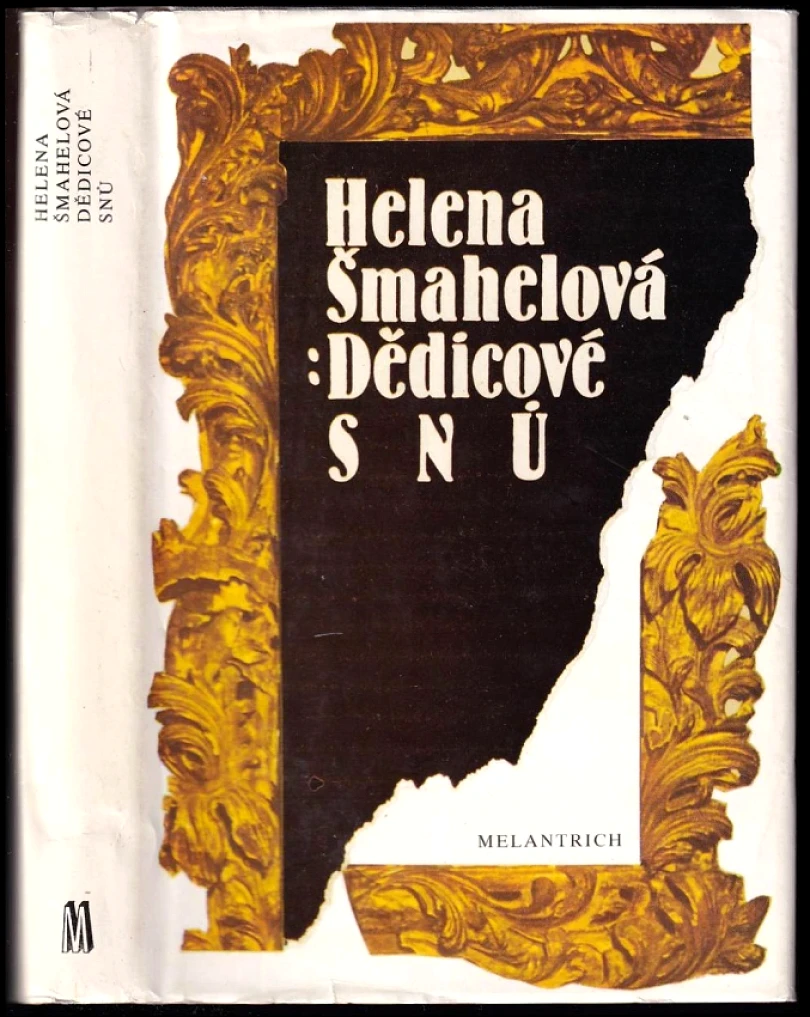 Levně Dědicové snů (Helena Šmahelová, 1989)