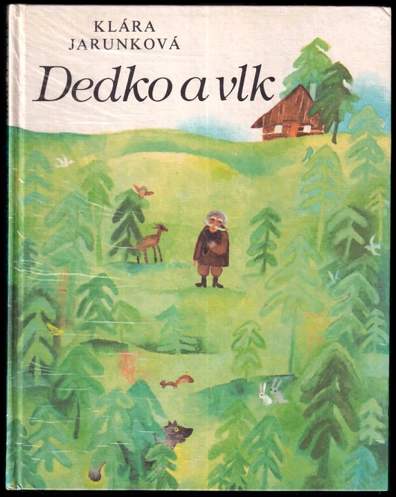 Dedko a vlk (Klára Jarunková, 1989)