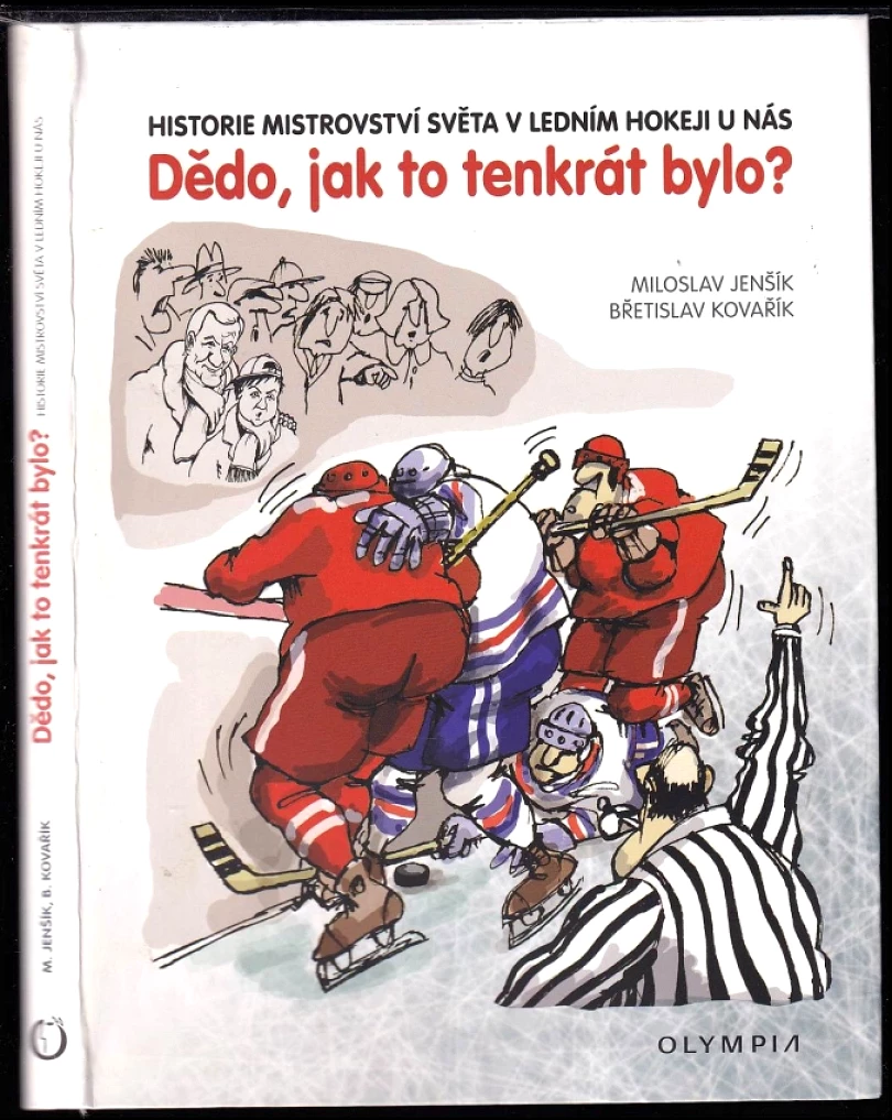 Dědo, jak to tenkrát bylo? (Miloslav Jenšík, 2015)