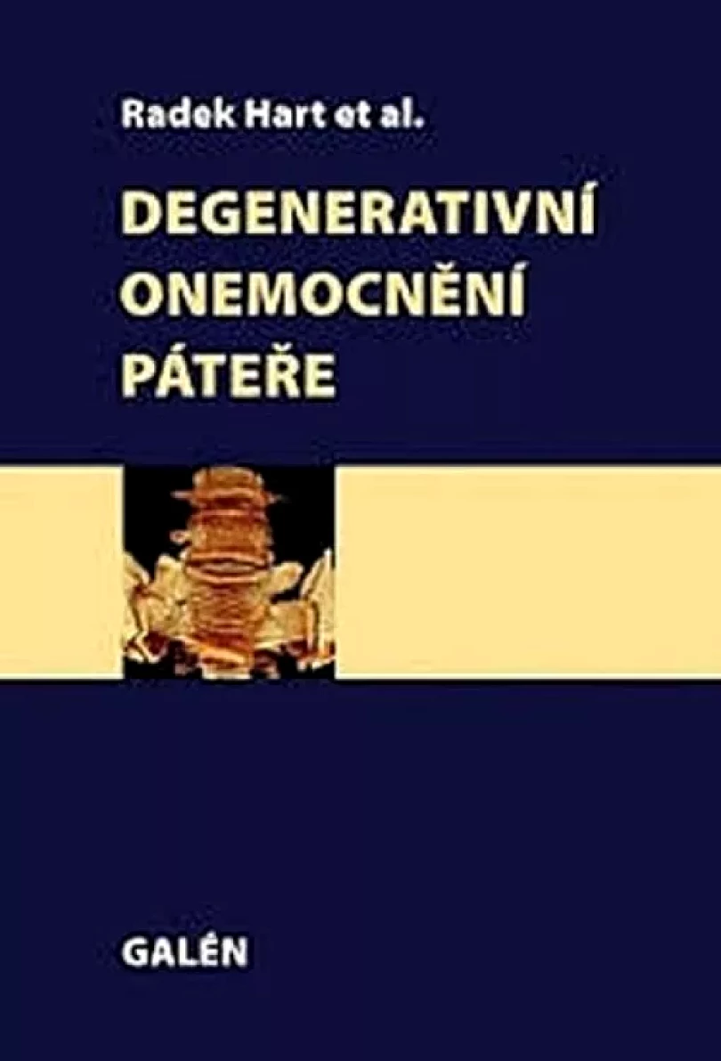 Levně Degenerativní onemocnění páteře (Radek Hart, 2014)