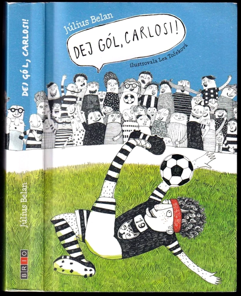 Levně Dej gól, Carlosi! (Július Belan, 2018)