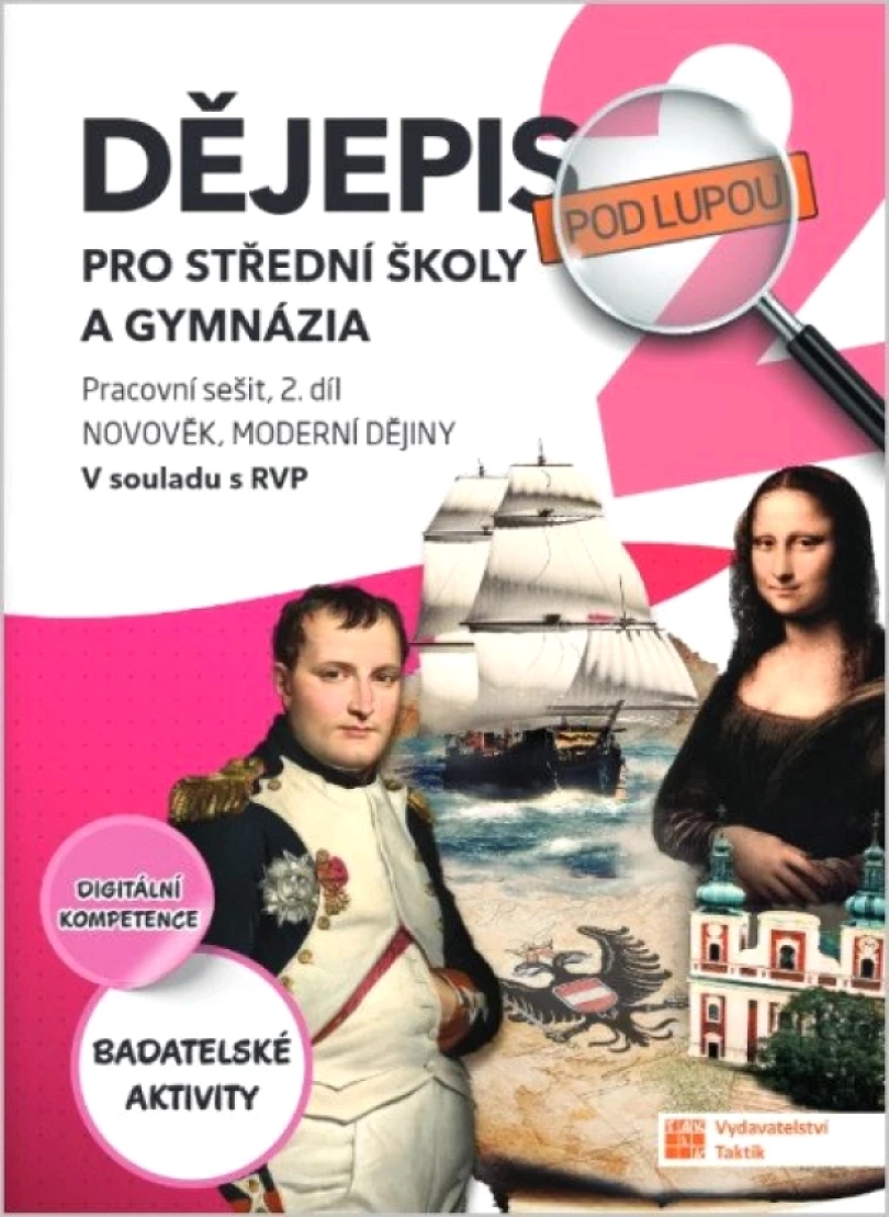 Dějepis pod lupou 2 pro SŠ a gymnázia (, 2025)