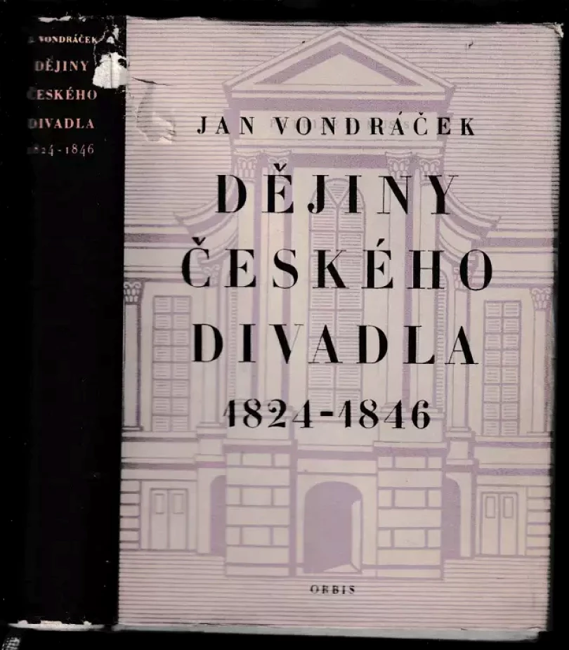 Levně Dějiny českého divadla (Jan Vondráček, 1957)