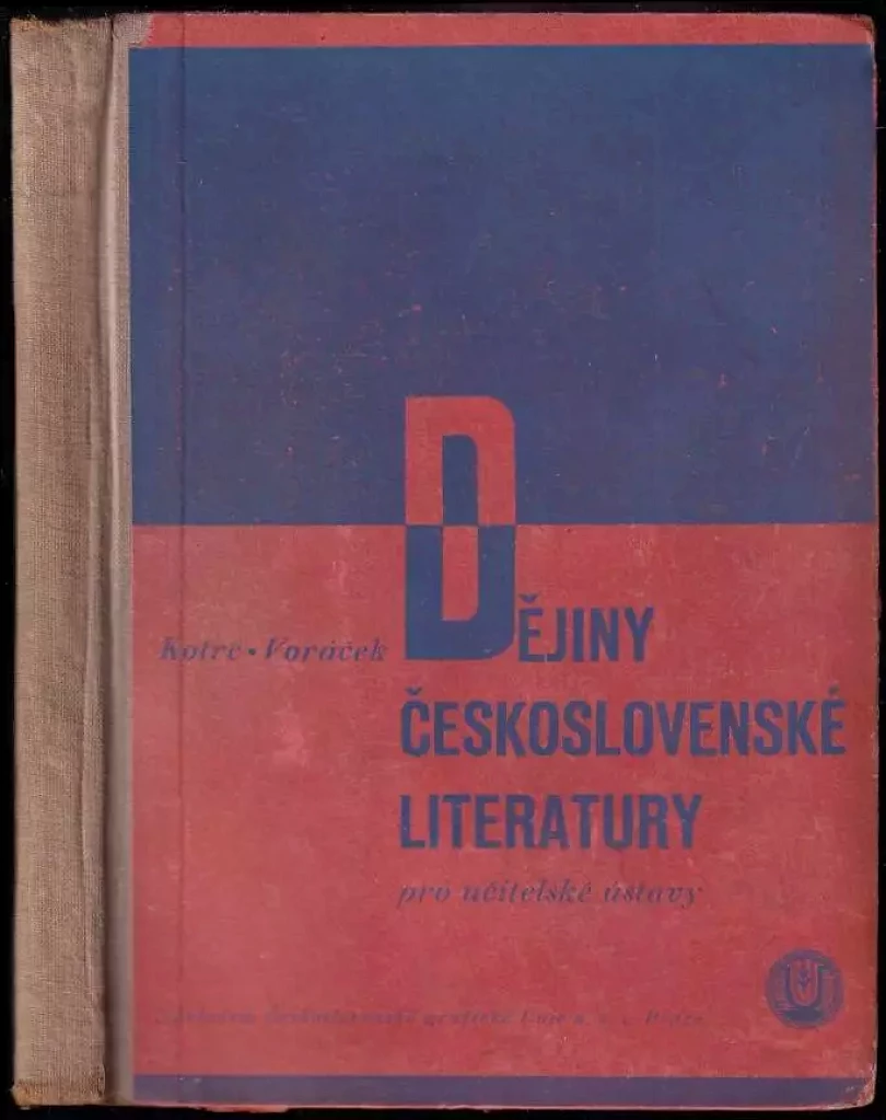 Levně Dějiny československé literatury pro učitelské ústavy (Josef Kotrč, 1935)