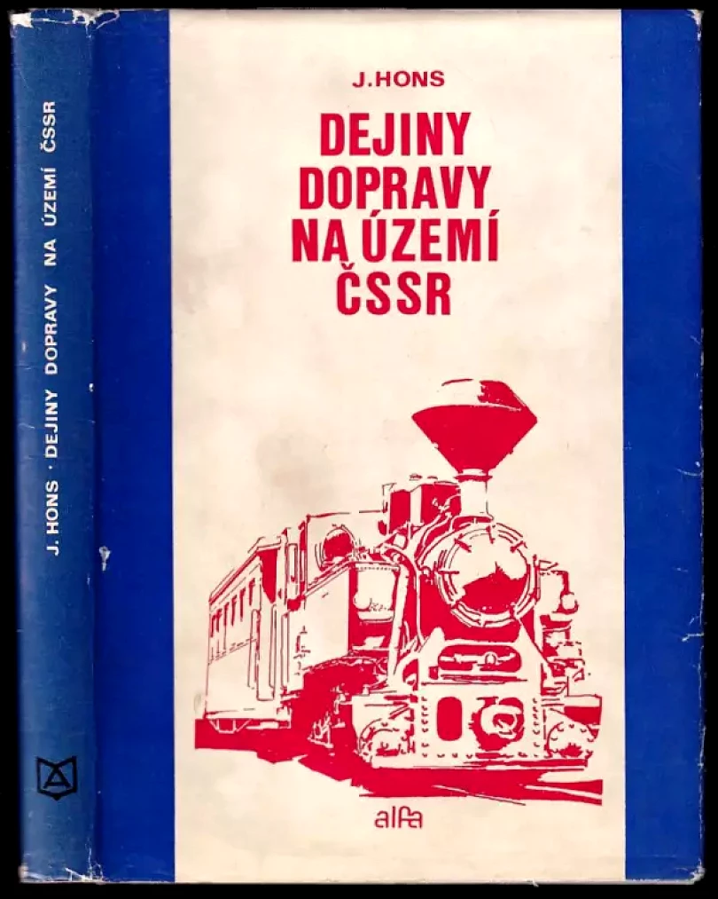 Levně Dějiny dopravy na území ČSSR (Josef Hons, 1975)