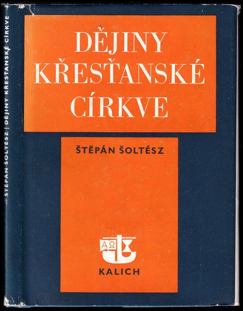 Levně Dějiny křesťanské církve (Štěpán Šoltész, 1971)