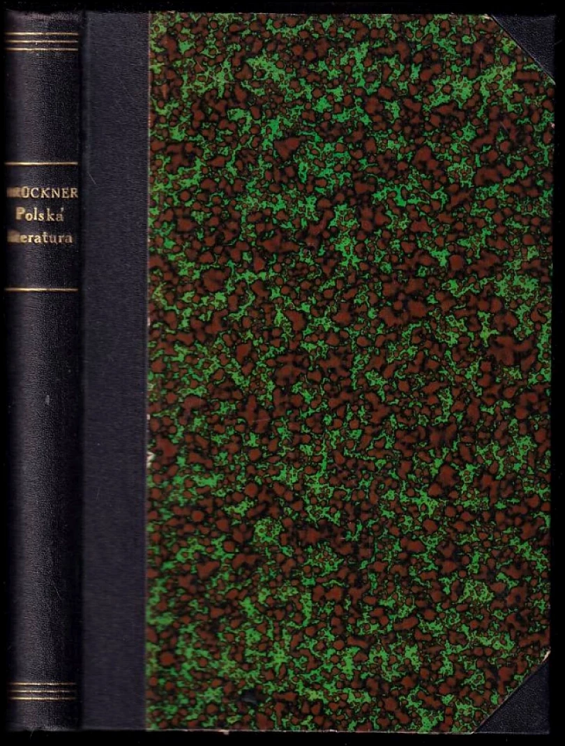 Dějiny literatury polské, díl I. + II., KOMPLET (Aleksander Brückner, 1905)