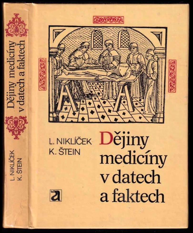 Levně Dějiny medicíny v datech a faktech (Karel Štein, 1985)