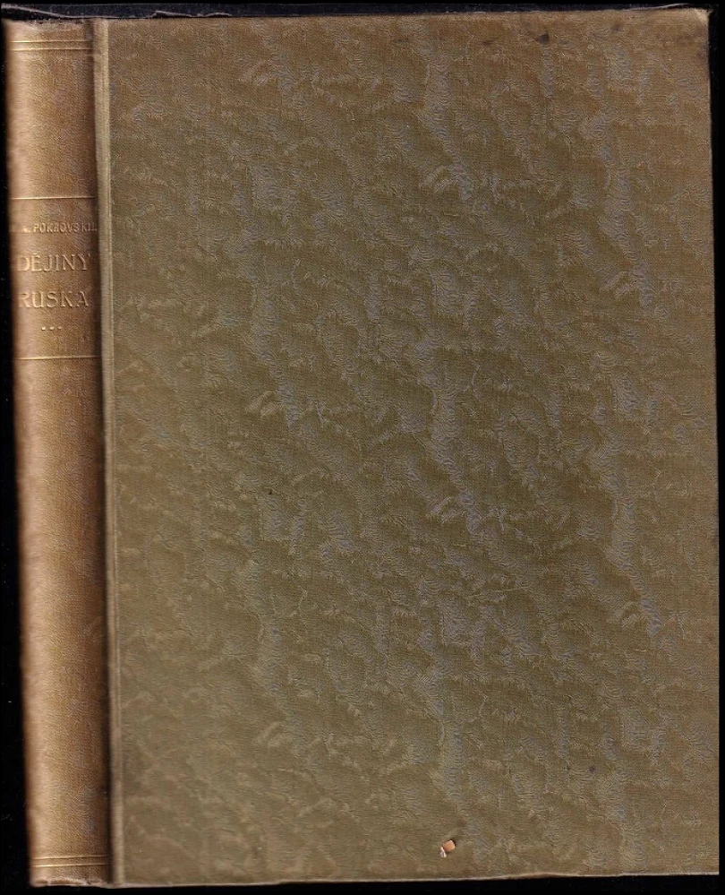 Levně Dějiny Ruska (Michail Nikolajevič Pokrovskij, 1930)