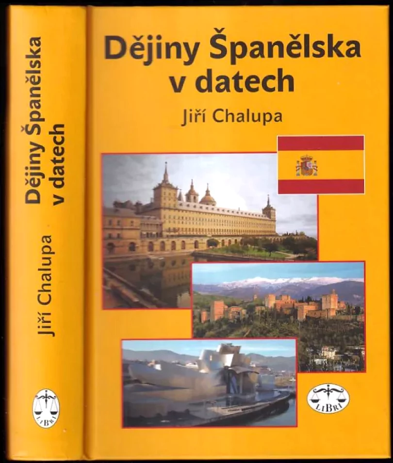 Dějiny Španělska v datech (Jiří Chalupa, 2011)