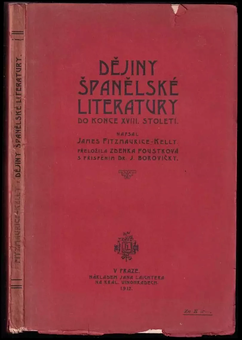 Dějiny španělské literatury do konce XVIII. století (James Fitzmaurice-Kelly, 1912)