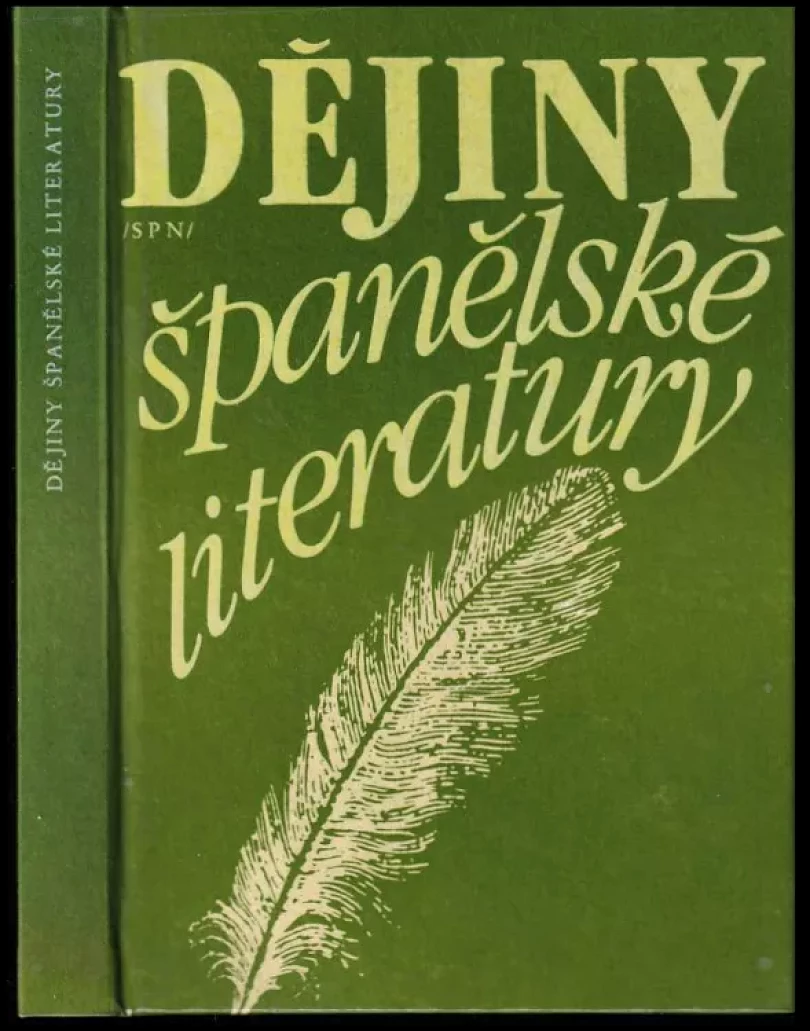 Dějiny španělské literatury (Oldřich Bělič, 1984)