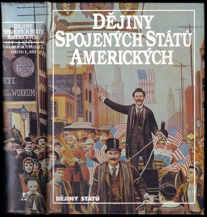 Levně Dějiny Spojených států amerických (George Brown Tindall, 1996)
