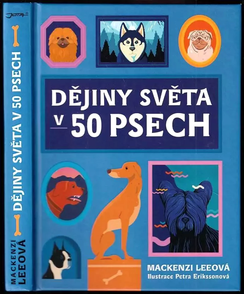 Levně Dějiny světa v 50 psech (Mackenzi Lee, 2020)
