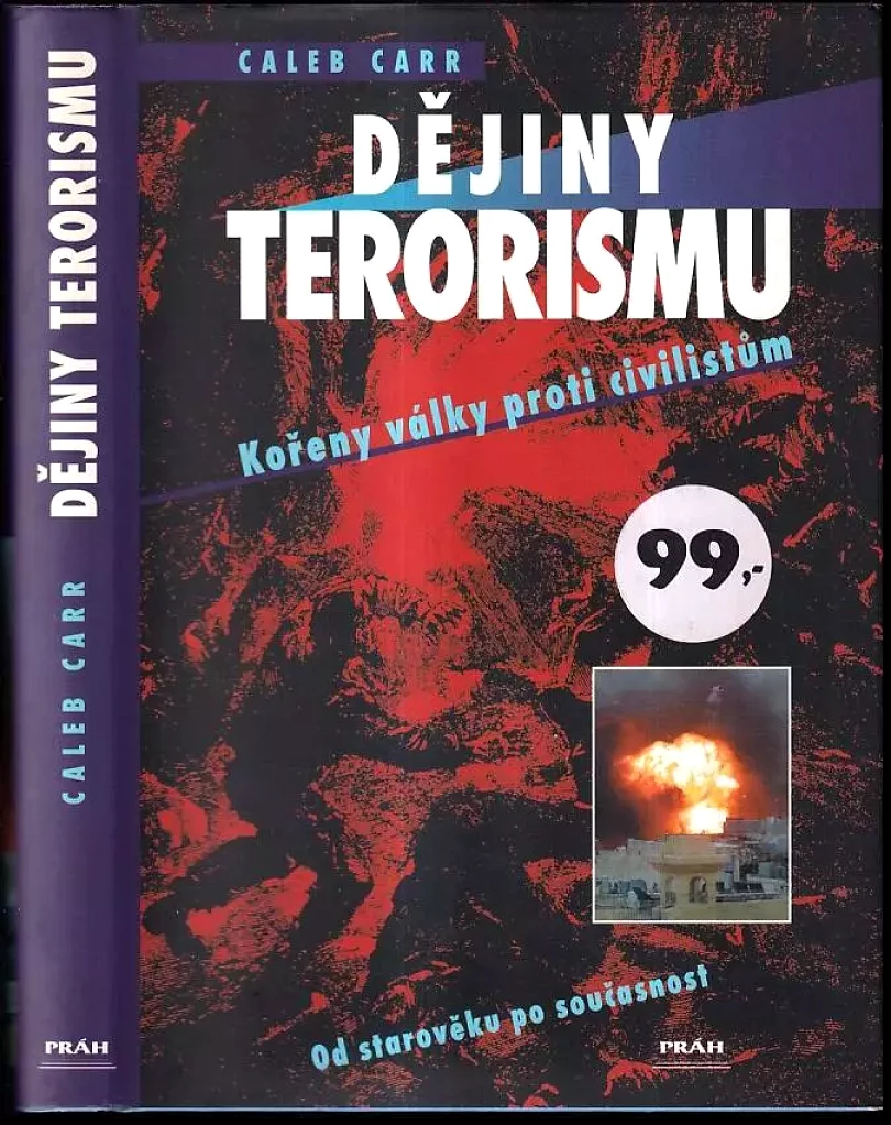 Levně Dějiny terorismu (Caleb Carr, 2002)