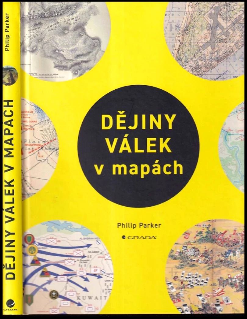 Levně Dějiny válek v mapách (Philip Parker, 2023)