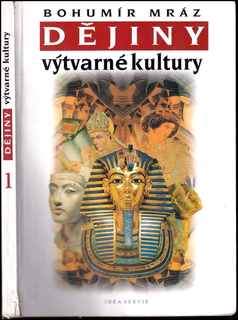 Levně Dějiny výtvarné kultury (Bohumír Mráz, 1998)