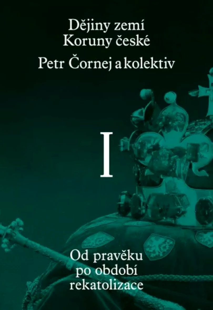 Levně Dějiny zemí Koruny české (Petr Čornej, 2021)