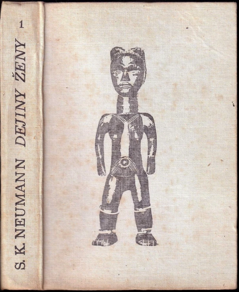 Levně Dejiny ženy (Stanislav Kostka Neumann, 1970)