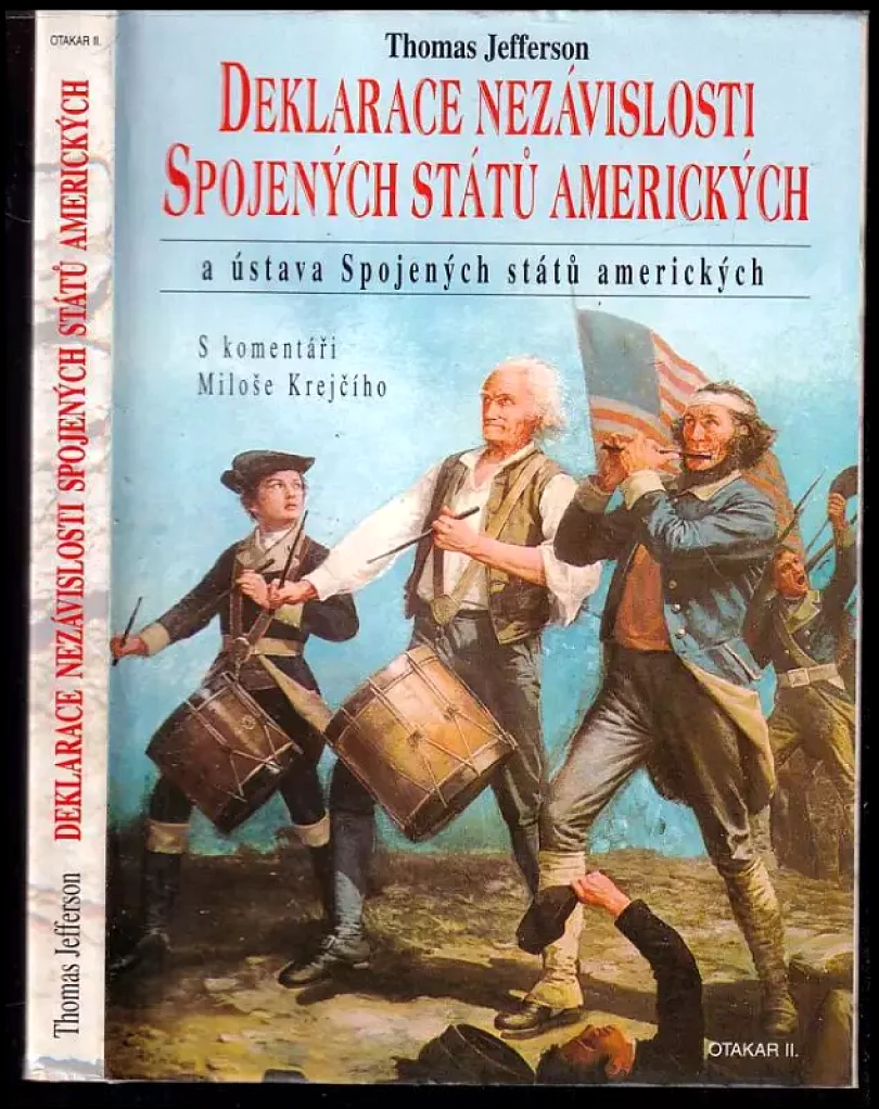 Levně Deklarace nezávislosti Spojených státu amerických a Ústava Spojených států amerických (Thomas Jefferson, 2000)