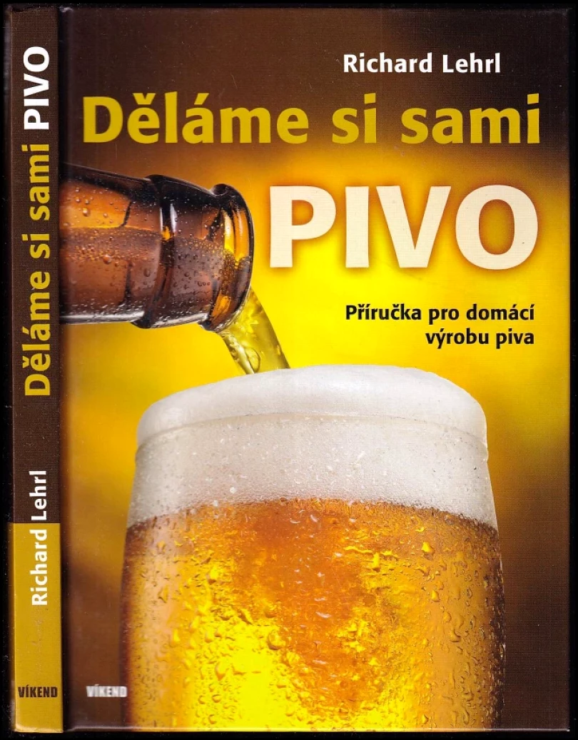 Levně Děláme si sami pivo (Richard Lehrl, 2017)