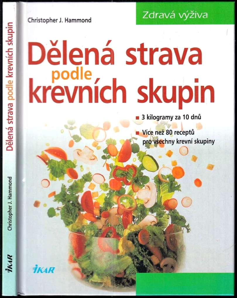 Levně Dělená strava podle krevních skupin (Christopher J. Hammond, 2001)