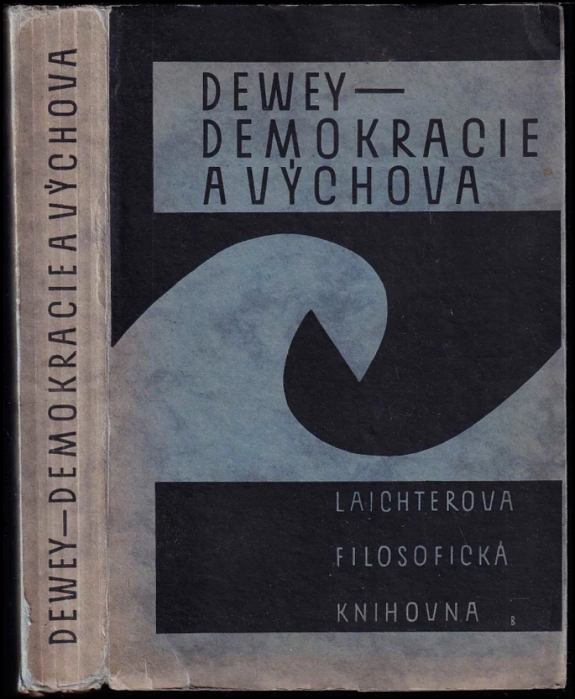 Levně Demokracie a výchova (John Dewey, 1932)