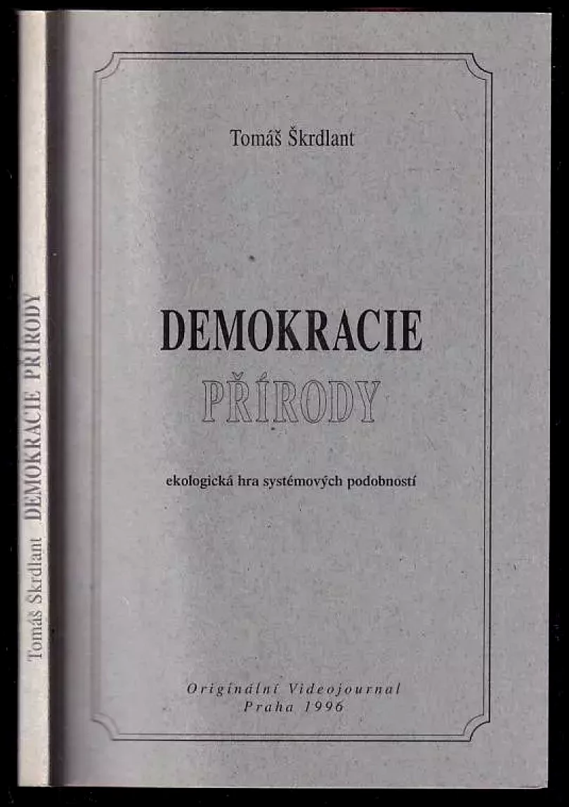 Demokracie přírody (Tomáš Škrdlant, 1996)