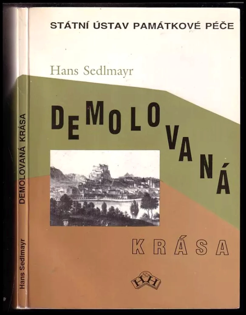 Demolovaná krása (Hans Sedlmayr, 1992)