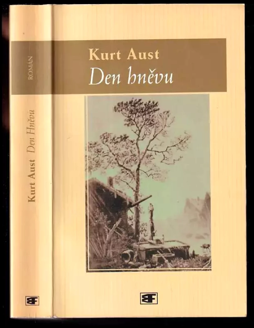 Den hněvu (Kurt Aust, 2001)