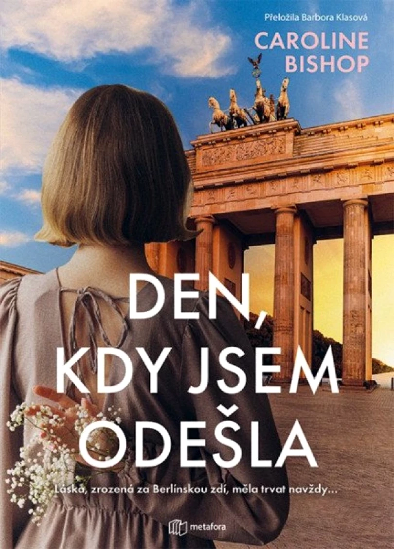 Levně Den, kdy jsem odešla (Caroline Bishop, 2025)