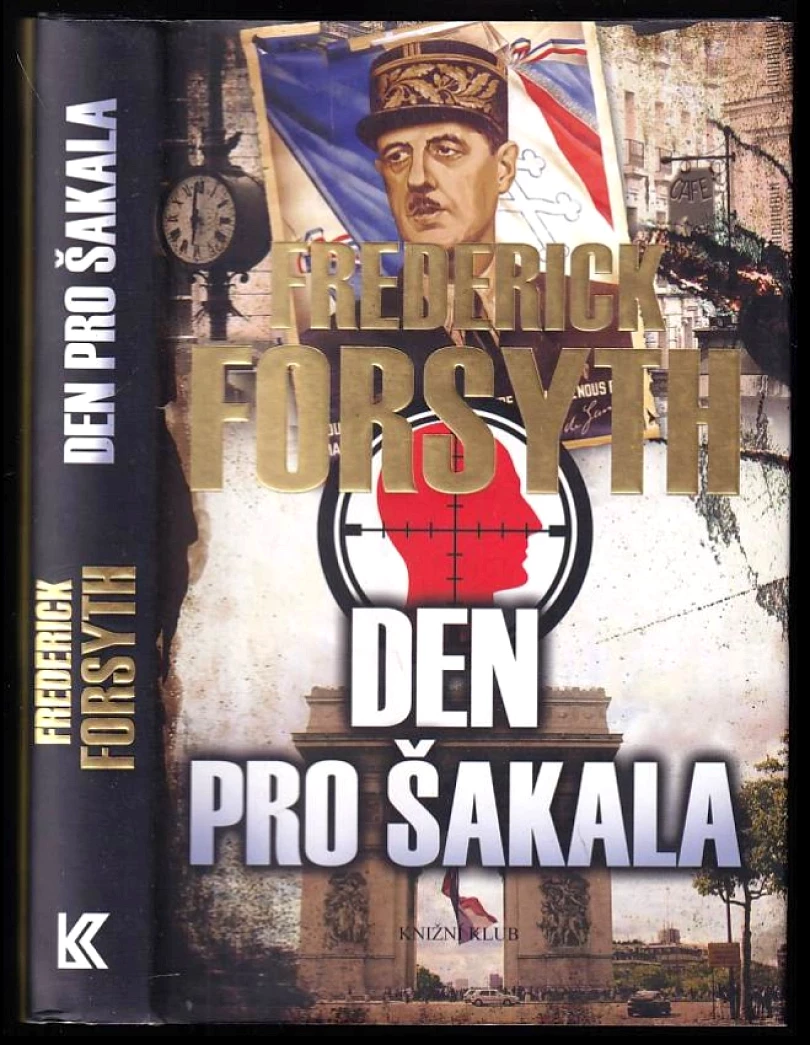 Den pro Šakala (Frederick Forsyth, 2009)