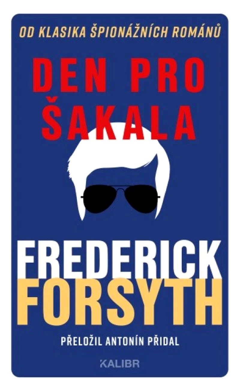 Den pro Šakala (Frederick Forsyth, 2025)