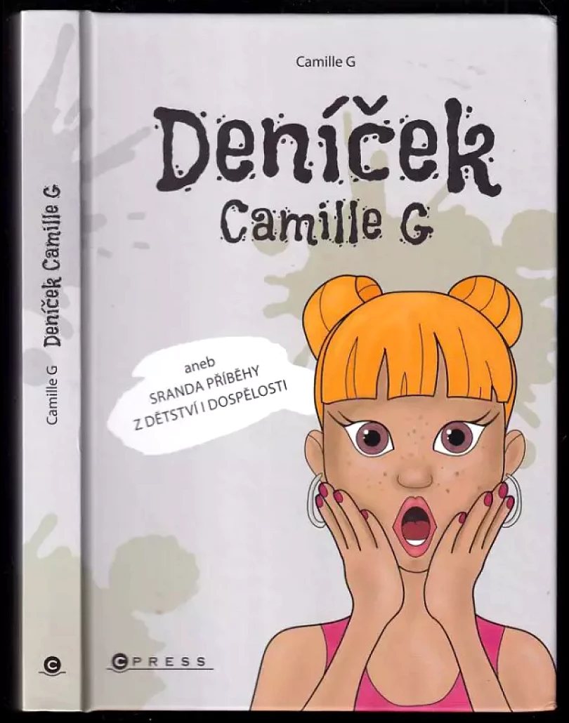 Levně Deníček Camille G, aneb, Sranda příběhy z dětství i dospělosti (Camille G, 2021)
