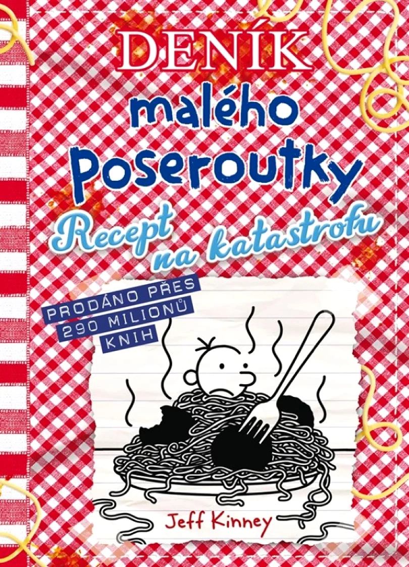 Deník malého poseroutky 19 - Recept na katastrofu (Kinney Jeff, 2024)